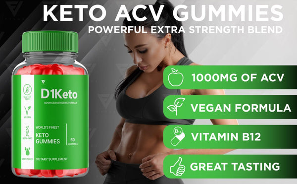 D1 Keto ACV Gummies - Advanced Ketogenic Formula